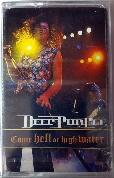DEEP PURPLE - COME HELL OR HIGH WATER MMY CASSETTE MADE IN TURKEY ''NEW''