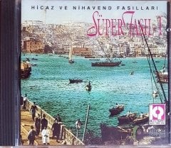 SÜPER FASIL-1 / HİCAZ VE NİHAVEND FASILLARI (1993) KALİTE CD 2.EL