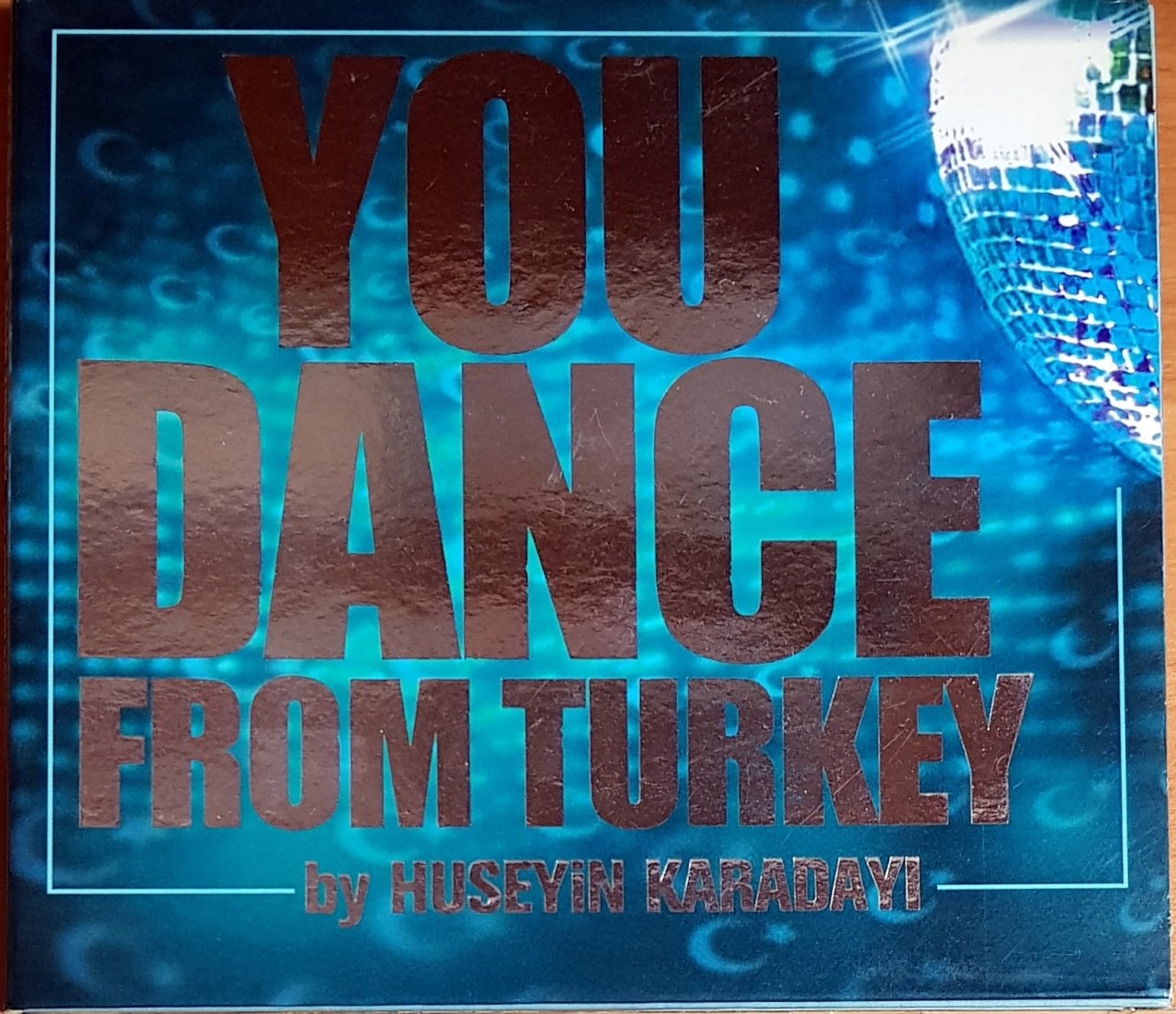 YOU DANCE FROM TURKEY BY HÜSEYİN KARADAYI (2006) DMC CD 2.EL