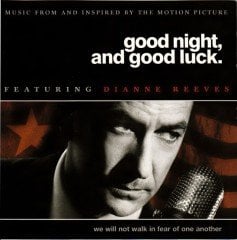 GOOD NIGHT AND GOOD LUCK - SOUNDTRACK / DIANNE REEVES (2005) - CD 2.EL