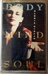 DEBBIE GIBSON - BODY MIND SOUL (1992) MMY CASSETTE MADE IN TURKEY ''NEW''