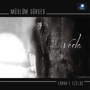 MÜSLÜM GÜRSES - VEDA / ERVAH-I EZELDE (2013) - CD SIFIR
