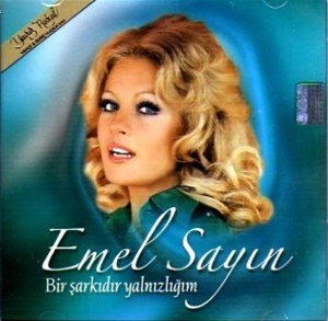 EMEL SAYIN - BİR ŞARKIDIR YALNIZLIĞIM (1982) - CD 2006 EDİSYON SIFIR