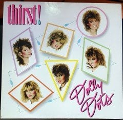 DOLLY DOTS - THIRST (1984) PLAK 2.EL