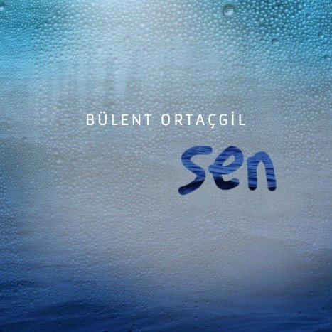 BÜLENT ORTAÇGİL - SEN (2010) - LP SIFIR PLAK
