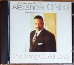 ALEXANDER O'NEAL - THIS THING CALLED LOVE / THE GREATEST HITS (1992) EPIC CD 2.EL