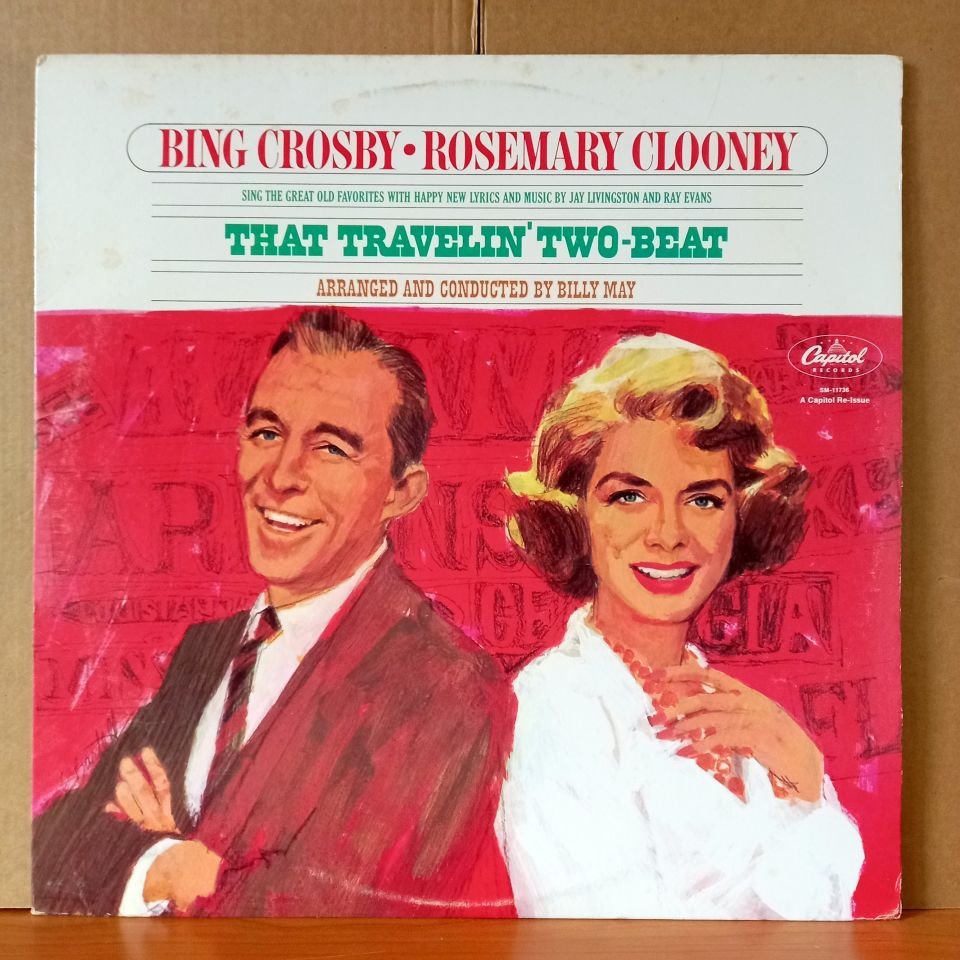 BING CROSBY • ROSEMARY CLOONEY – THAT TRAVELIN' TWO-BEAT (1977) - LP 2.EL PLAK