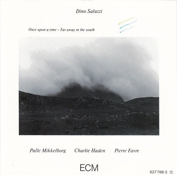 DINO SALUZZI - ONCE UPOM A TIME / FAR AWAY IN THE SOUTH (1986) - CD ECM RECORDS 2.EL