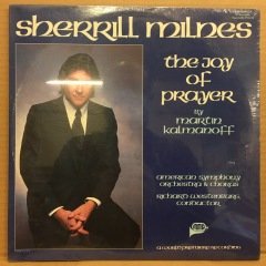 SHERRILL MILNES - THE JOY OF PRAYER BY MARTIN KALMANOFF 1983 GOSPEL SIFIR 2PLAK