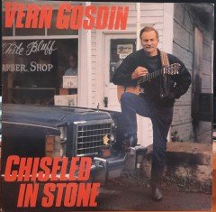 VERN GOSDIN - CHISELED IN STONE (1987) - PLAK 2.EL