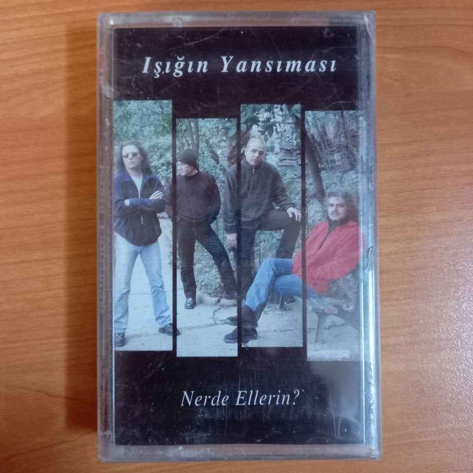 IŞIĞIN YANSIMASI - NERDE ELLERİN? (2002) - KASET AMBALAJINDA SIFIR