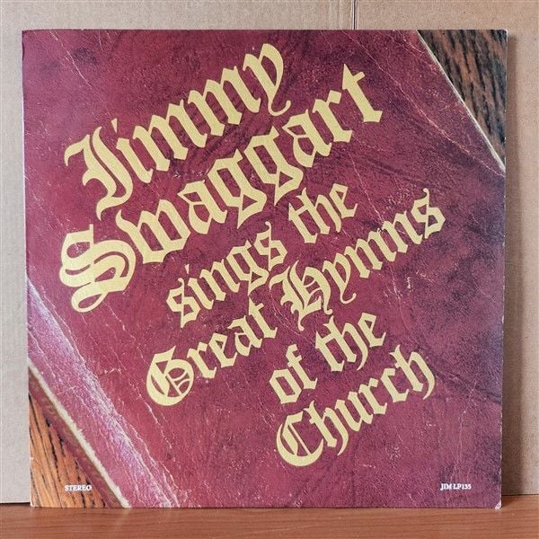 JIMMY SWAGGART – JIMMY SWAGGART SINGS THE GREAT HYMNS OF THE CHURCH (1980) - LP 2.EL PLAK