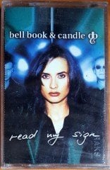 BELL BOOK & CANDLE - READ MY SIGN (1998) BMG KASET SIFIR