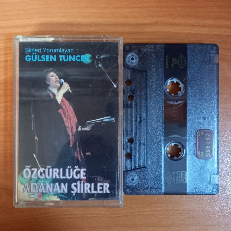 GÜLSEN TUNCER - ÖZGÜRLÜĞE ADANAN ŞİİRLER (1994) - KASET 2.EL