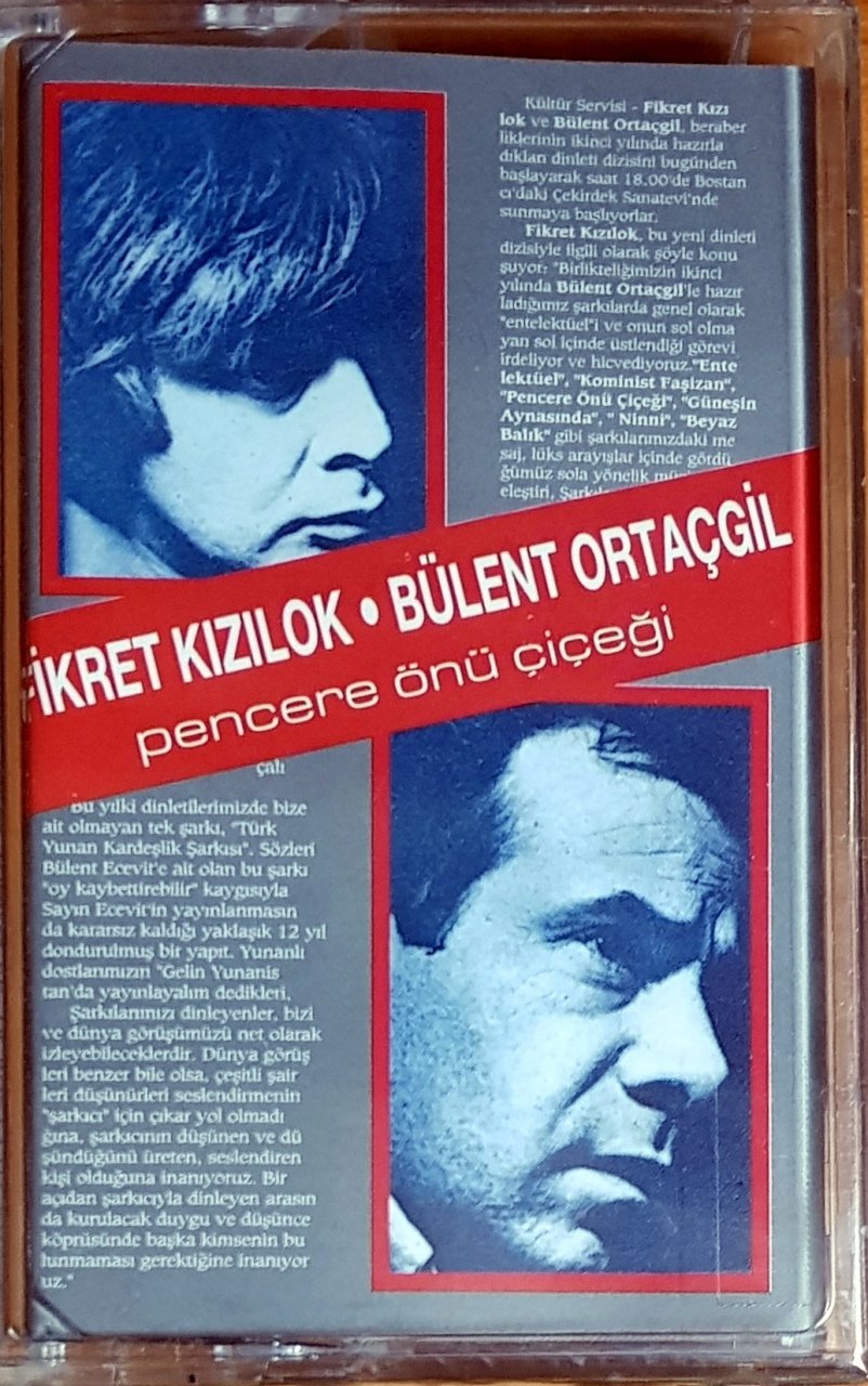 FİKRET KIZILOK / BÜLENT ORTAÇGİL - PENCERE ÖNÜ ÇİÇEĞİ - KASET SIFIR