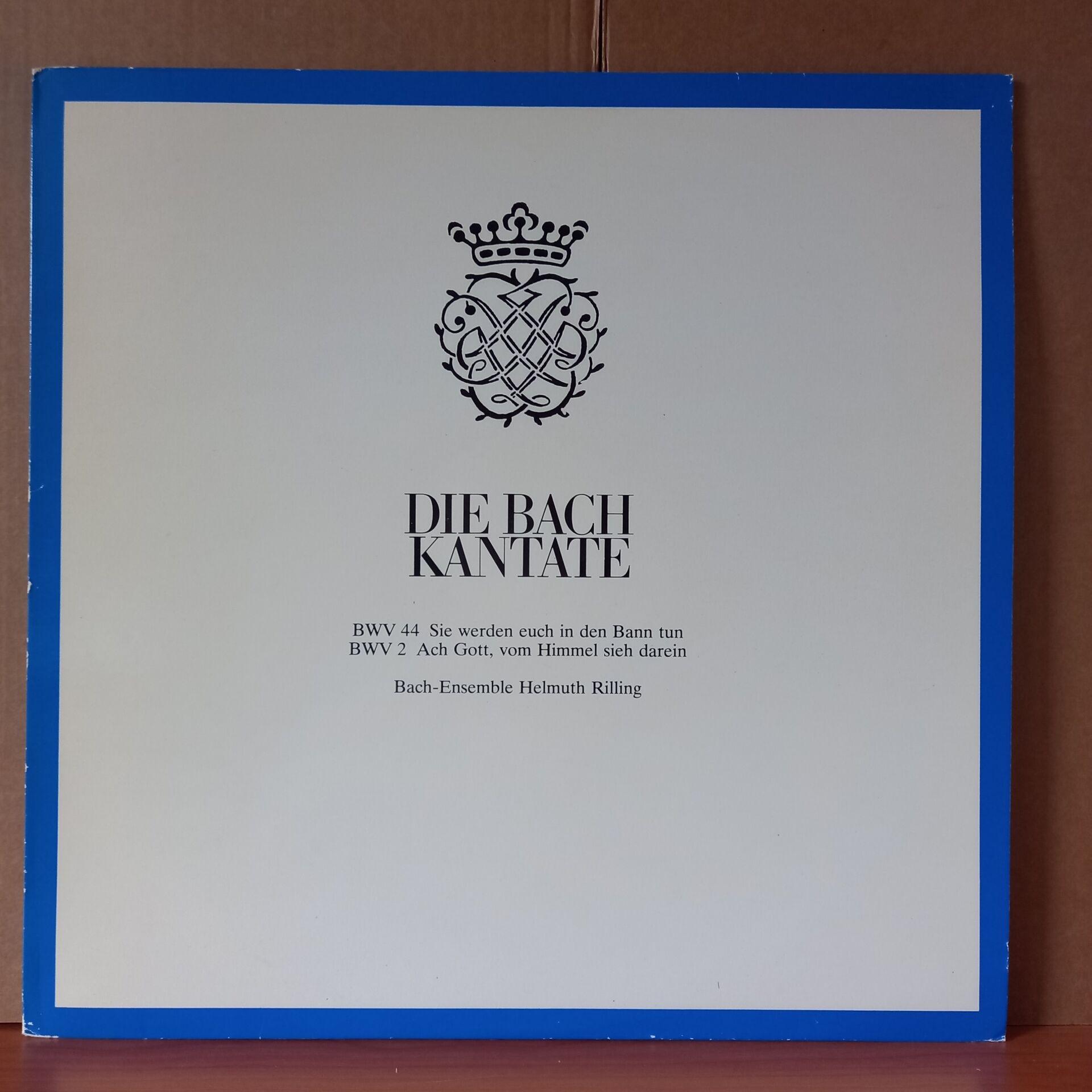 BACH: DIE BACH KANTATE / BWV 44 SIE WERDEN EUCH IN DEN BANN TUN / BWV 2 ACH GOTT, VOM HIMMEL SIEH DAREIN / BACH-ENSEMBLE HELMUTH RILLING (1981) - LP 2.EL PLAK