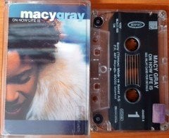 MACY GRAY - ON HOW LIFE IS (1999) SONY CASSETTE MADE IN TURKEY ''USED''