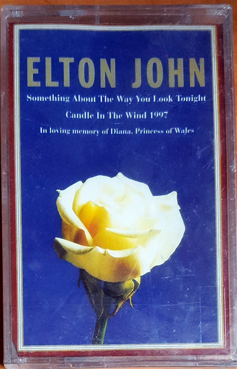 ELTON JOHN - SOMETHING ABOUT THE WAY YOU LOOK TONIGHT / CANDLE IN THE WIND 1997 (1997) RAKS SINGLE KASET SIFIR