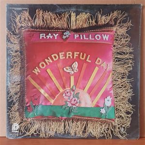 RAY PILLOW - WONDERFUL DAY - LP DÖNEM BASKISI SIFIR PLAK