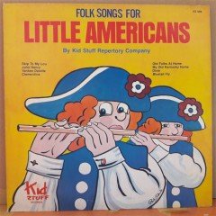 FOLK SONGS FOR LITTLE AMERICANS (1978) - LP PLAK 2.EL