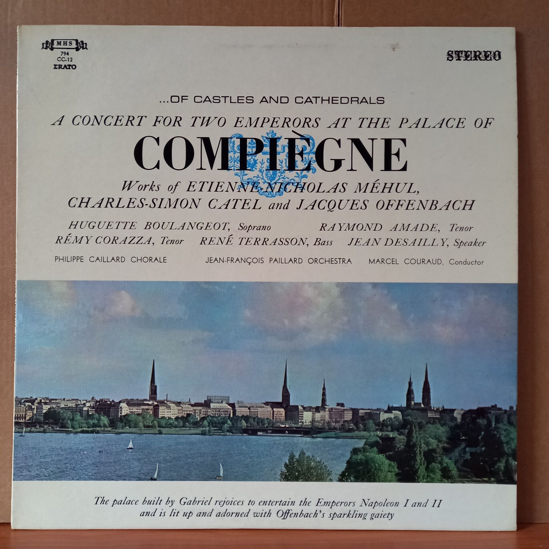 A CONCERT AT THE PALACE OF COMPIEGNE /JACQUES OFFENBACH, ETIENNE-NICOLAS MEHUL, CHARLES-SIMON CATEL  / PHILIPPE CAILLARD CHORALE, JEAN-FRANÇOIS PAILLARD ORCHESTRA, MARCEL COURAUD - LP 2.EL PLAK