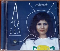 AYÇA ŞEN - ASTRONOT (2009) - CD RAKUN MÜZİK 2.EL