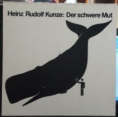 HEINZ RUDOLF KUNZE - DER SCHWERE MUT (1983) - PLAK 2.EL