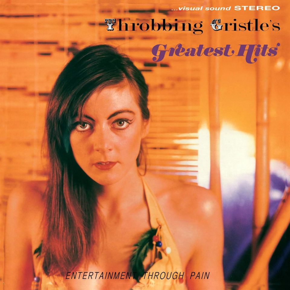 THROBBING GRISTLE - GREATEST HITS (1981) - LP EXPERIMENTAL ELECTRONIC 2019 ORANGE COLOURED EDITION SIFIR PLAK