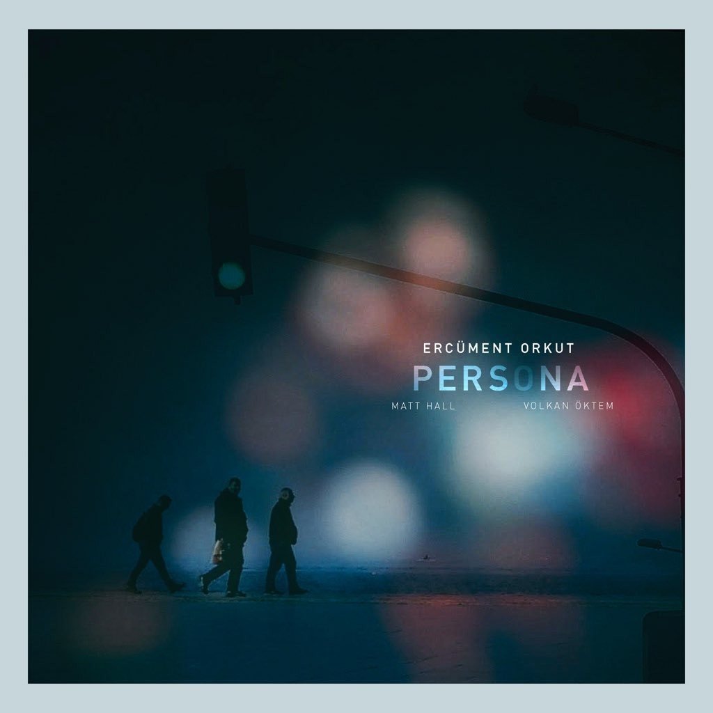 ERCÜMENT ORKUT - PERSONA (2018) - CD SIFIR