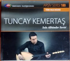 TUNCAY KEMERTAŞ - SOLO ALBÜMLER SERİSİ / TRT ARŞİV SERİSİ 180 (2011) ULUS MÜZİK CD 2.EL