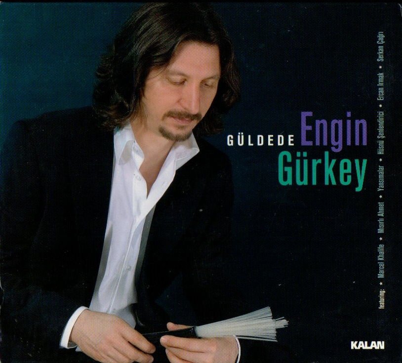 ENGİN GÜRKEY - GÜLDEDE (2007) KALAN MÜZİK CD 2.EL