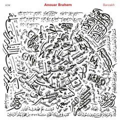 ANOUAR BRAHEM - BARZAKH (1991) - LP 180GR ECM RECORDS 2017 EDITION SIFIR PLAK