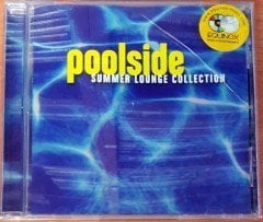 POOLSIDE - SUMMER LOUNGE COLLECTION (2003) URSULA 1000 ZERO 7 TOSCA DE-PHAZZ CD 2.EL