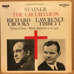 STAINER THE CRUCIFIXION RICHARD CROOKS LAWRENCE TIBBETT (1929) 1969 2.EL PLAK
