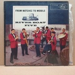 RIVER BOAT FIVE - FROM NATCHEZ TO MOBILE (1959) - LP 2.EL PLAK