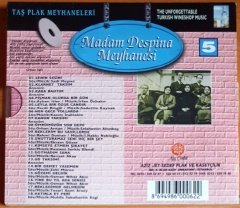 MADAM DESPİNA MEYHANESİ / TAŞ PLAK MEYHANELERİ 5 (2002) - CD 2.EL