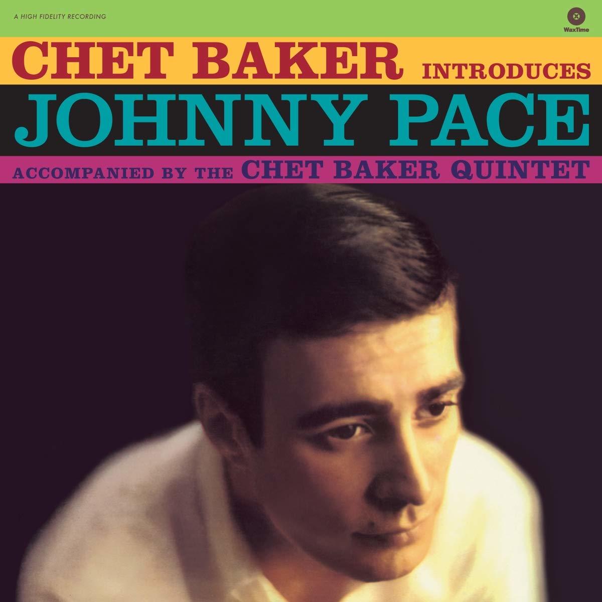 CHET BAKER - INTRODUCES JOHNNY PACE (1959) - LP 180GR 2016 EDITION SIFIR PLAK