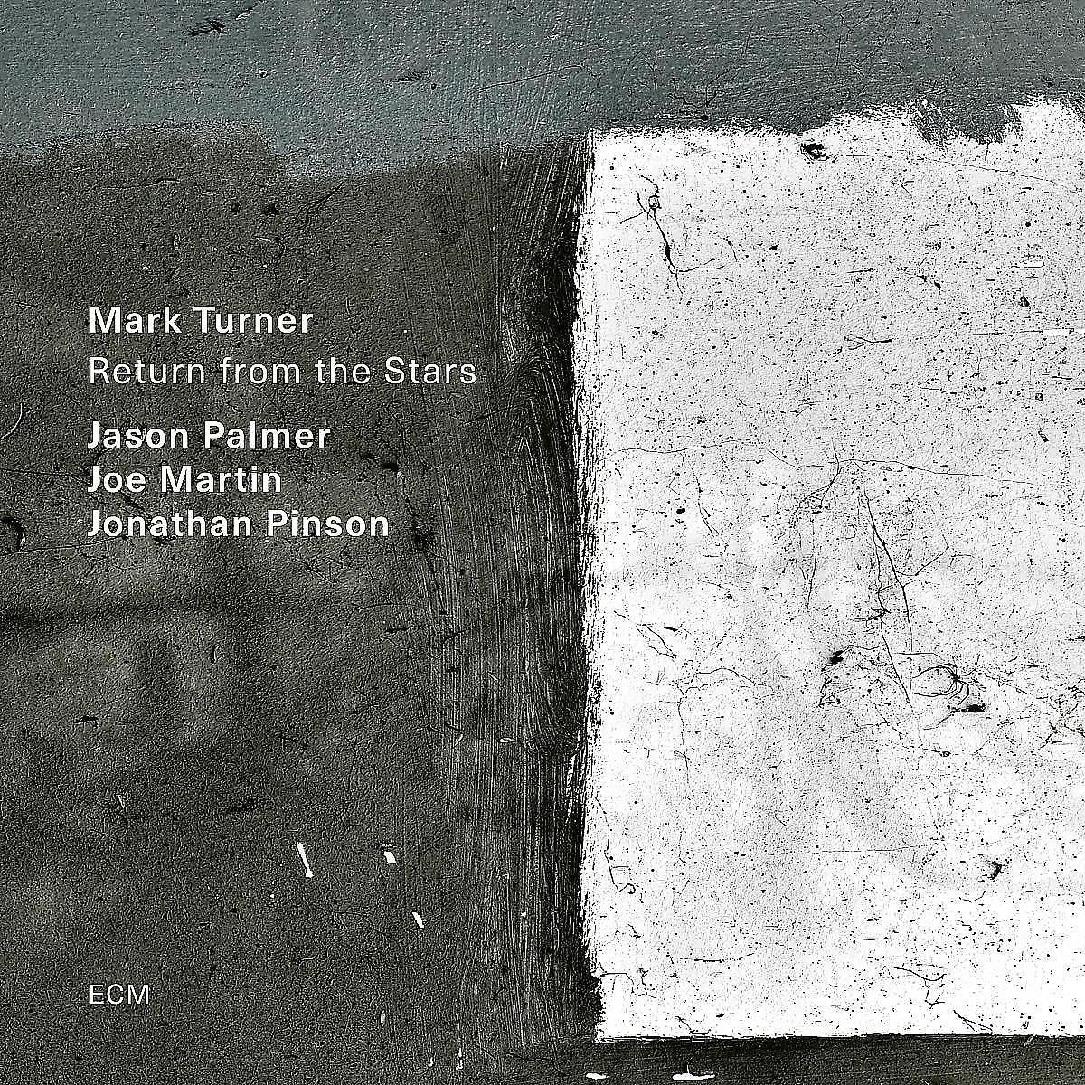 MARK TURNER - RETURN FROM THE STARS / JASON PALMER JOE MARTIN JONATHAN PINSON (2022) - 2LP ECM RECORDS SIFIR PLAK