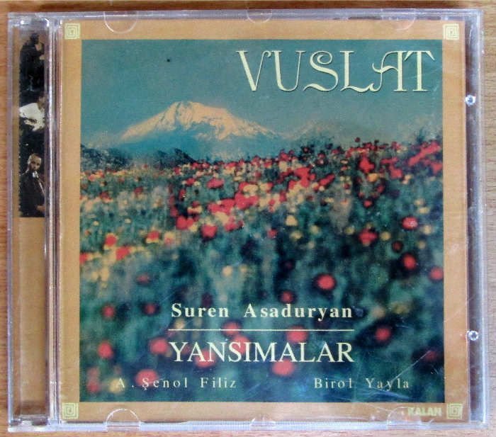 SUREN ASADURYAN & YANSIMALAR (A. ŞENOL FİLİZ - BİROL YAYLA) - VUSLAT (2001) - CD 2.EL