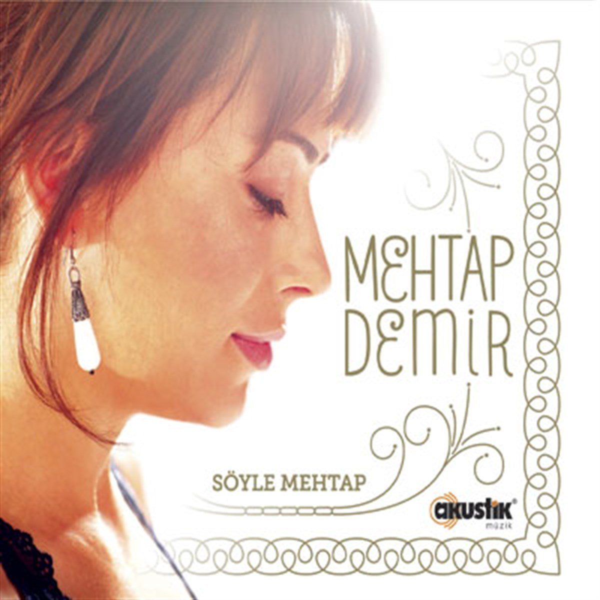 MEHTAP DEMİR - SÖYLE MEHTAP (2012) - CD SIFIR