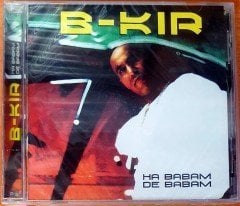 B-KIR - HA BABAM DE BABAM CD SIFIR