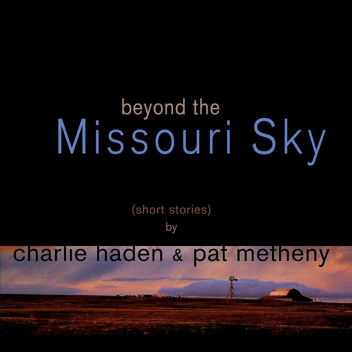 CHARLIE HADEN & PAT METHENY - BEYOND THE MISSOURI SKY (1996) - SIFIR LP