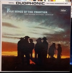 FOLK SONGS OF THE FRONTIER - THE ROGER WAGNER CHORALE - PLAK 2.EL