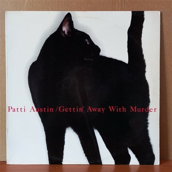 PATTI AUSTIN – GETTIN' AWAY WITH MURDER (1985) - LP 2.EL PLAK