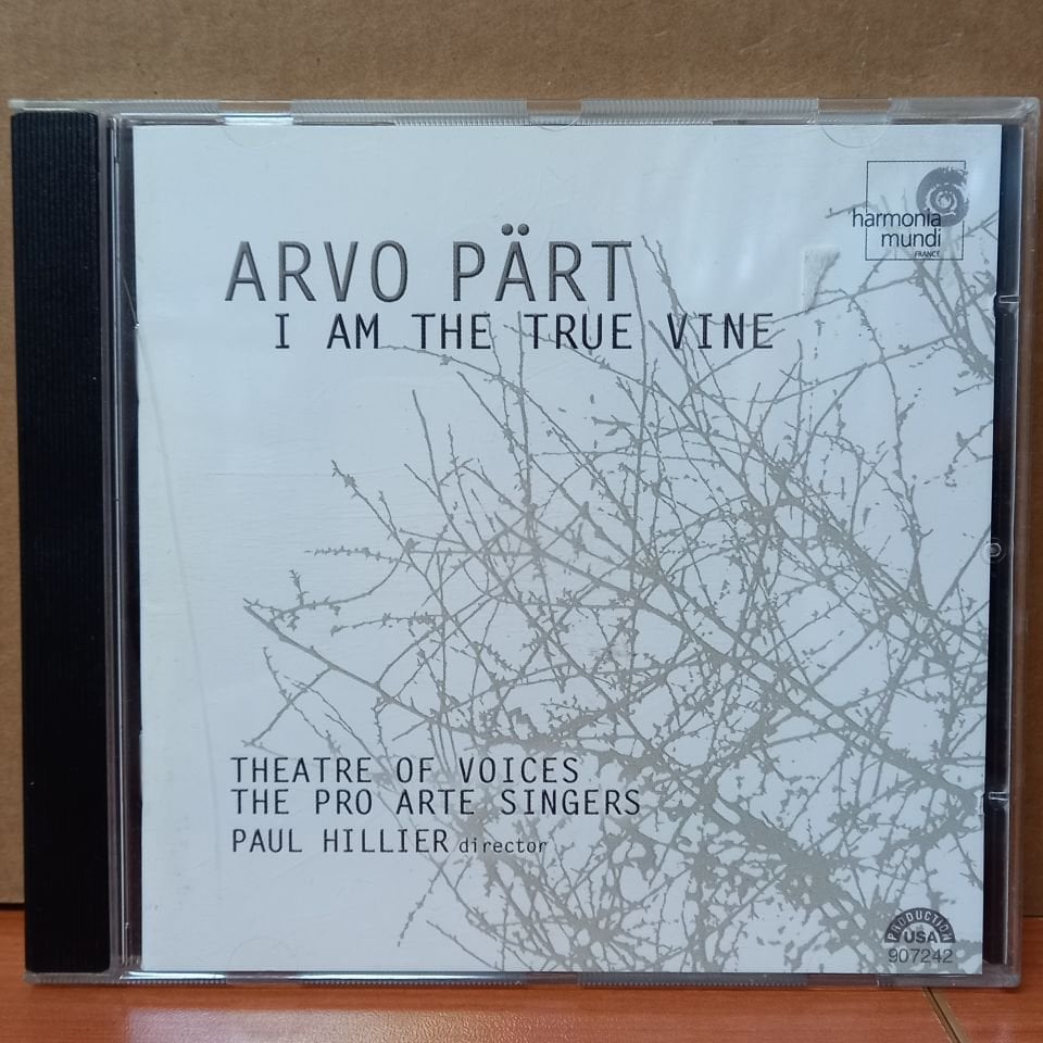 ARVO PART - I AM THE TRUE VINE / THEATRE OF VOICES / HILLER (1999) - CD 2.EL