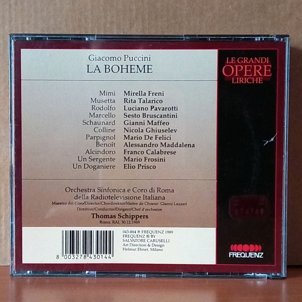 PUCCINI: LA BOHEME / MIRELLA FRENI, LUCIANO PAVAROTTI, SESTO BRUSCANTINI, NICOLA GHIUSELEV, ORCHESTRA SINFONICA E CORO DI ROMA DELLA RADIOTELEVISIONE ITALIANA, THOMAS SCHIPPERS (1989) - 2CD 2.EL