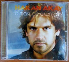 HAKAN AKAY - OLMASI GEREKTİĞİ GİBİ CD 2.EL