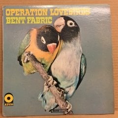 BENT FABRIC - OPERATION LOVEBIRDS 1967 2.EL PLAK