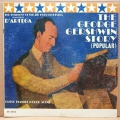 THE GEORGE GERSHWIN STORY [POPULAR] / D'ARTEGA - LP 2.EL PLAK