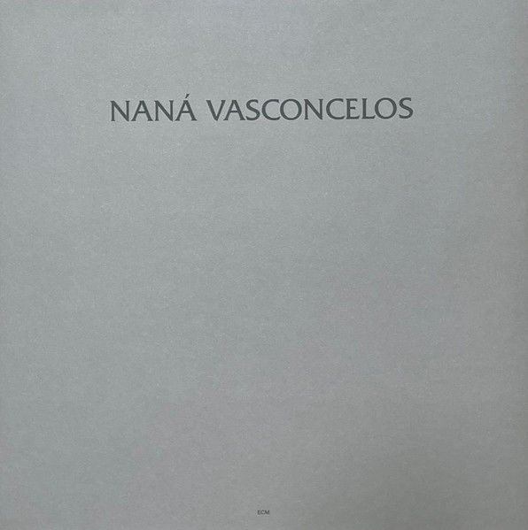 NANA VASCONSELOS - SAUDEDES (1980) - LP 2023 AUDIOPHILE EDITION ECM RECORDS LUMINESSENCE SERIES SIFIR PLAK